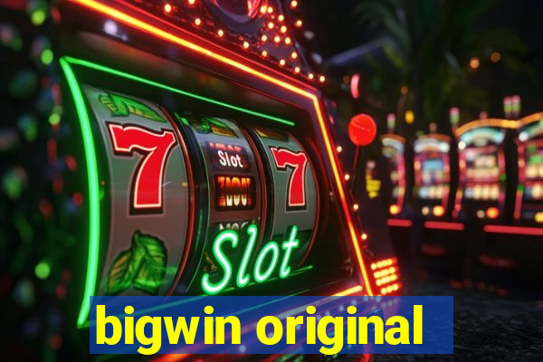 bigwin original